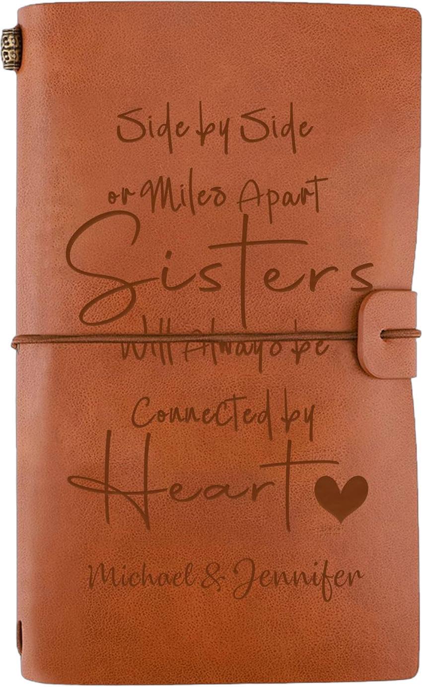 Personalized Leather Journal Gift for Sister-Custom Friendship Gifts for Women Friends- Side by Side or Miles Apart, Sister Birthday Gifts from Sister, Gift for Women Friends Christmas Wedding Gift To sister-Custom